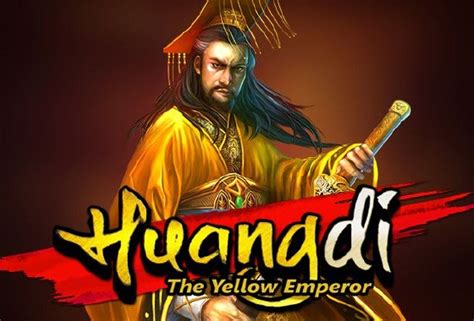 huangdi the yellow emperor slots|Traditional Culture .